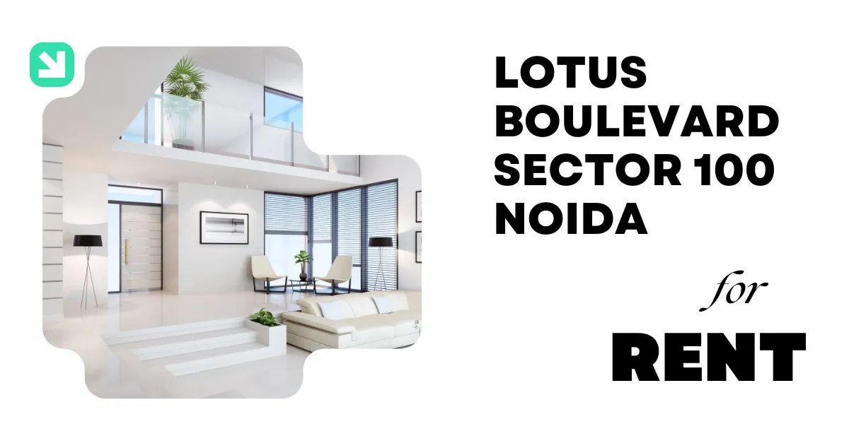 Lotus Boulevard Sector 100 Noida Rent