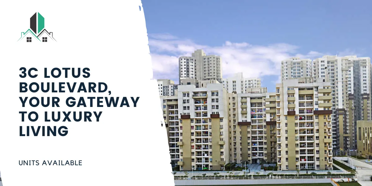 3C Lotus Boulevard, Your Gateway to Luxury Living