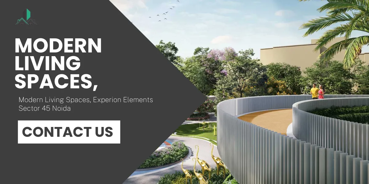 Modern Living Spaces, Experion Elements Sector 45 Noida